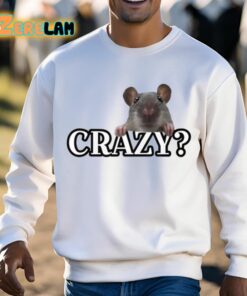 Crazy Rat I Was Crazy Once Shirt 13 1