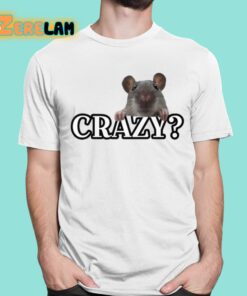 Crazy Rat I Was Crazy Once Shirt 16 1