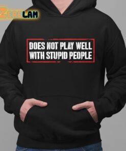 David Draiman Does Not Play Well With Stupid People Shirt 2 1