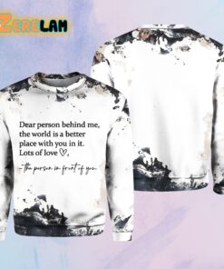 Dear Person Behind Me Sweatshirt