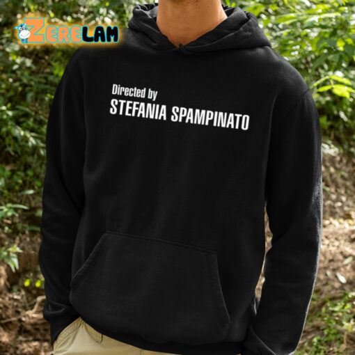 Directed By Stefania Spampinato Shirt