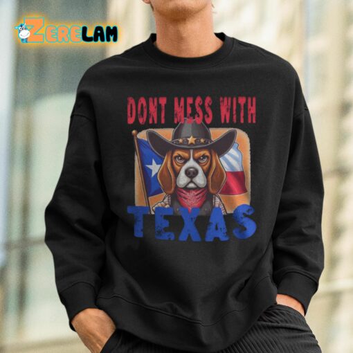 Dont Mess With Texas Shirt