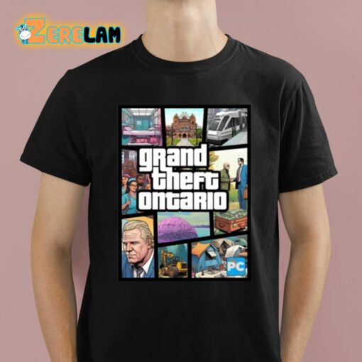 Doug Ford’s Grand Theft Ontario Shirt