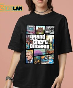 Doug Fords Grand Theft Ontario Shirt 7 1