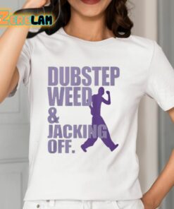 Doxie Gay Dubstep Weed And Jacking Off Shirt 12 1