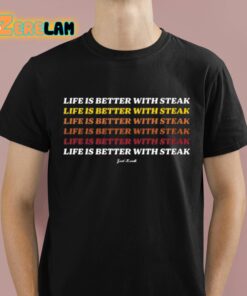 Dr Shawn Baker Good Handle Life Is Better With Steak Shirt