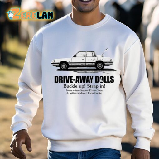 Drive-Away Dolls Present Buckle Up Strap In Shirt