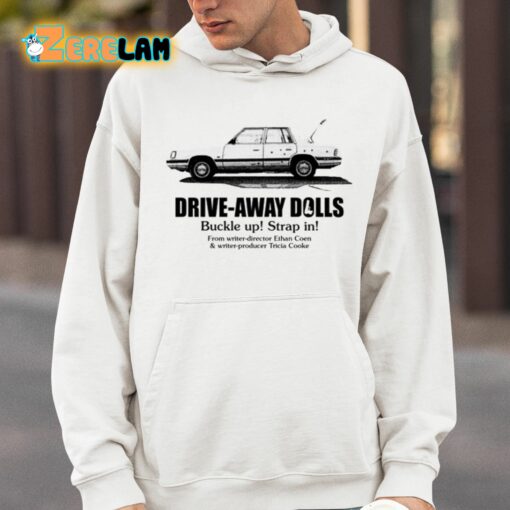 Drive-Away Dolls Present Buckle Up Strap In Shirt