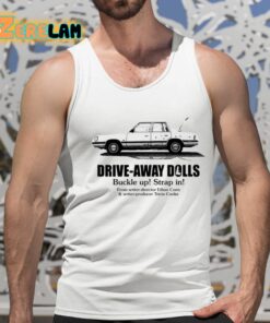 Drive Away Dolls Present Buckle Up Strap In Shirt 15 1