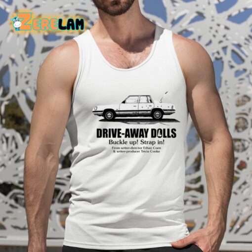 Drive-Away Dolls Present Buckle Up Strap In Shirt