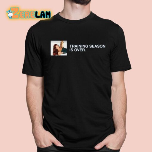 Dua Lipa Training Season Is Over Shirt