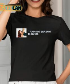 Dua Lipa Training Season Is Over Shirt 7 1