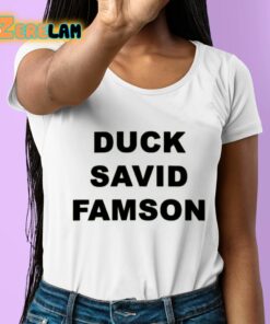 Duck Savid Famson Shirt 6 1