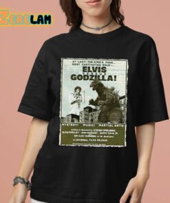 Elvis Versus Godzilla Shirt 7 1