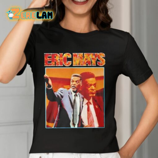 Eric Mays Homage Shirt