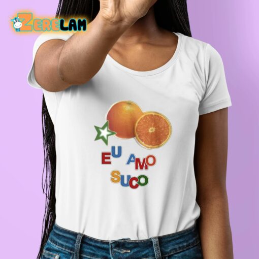 Eu Amo Suco Shirt