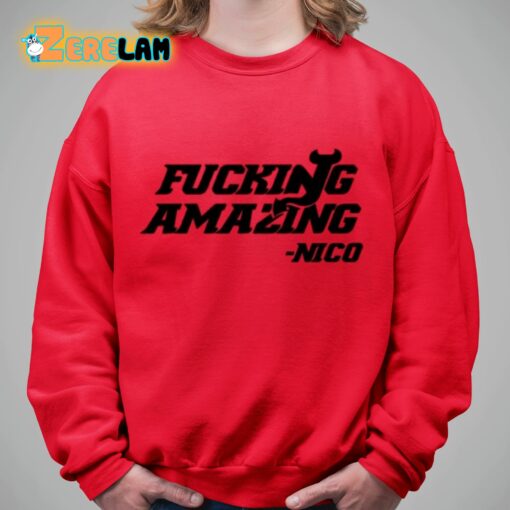 Fucking Amazing Nico Shirt