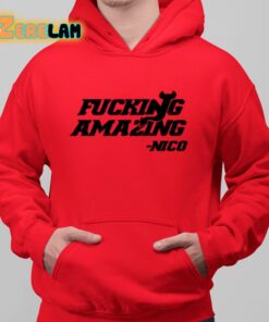 Fucking Amazing Nico Shirt 6 1