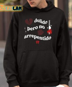 Fuerza Regida Dolido Pero No Arrepentido Shirt 9 1