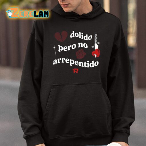 Fuerza Regida Dolido Pero No Arrepentido Shirt