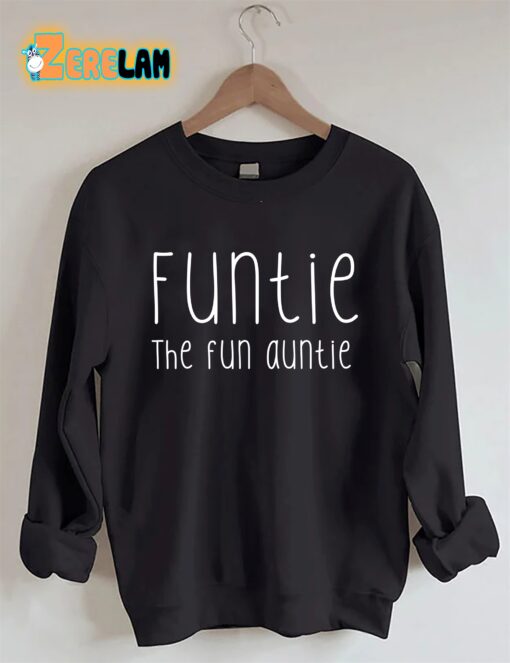 Funtie The Fun Auntie Sweatshirt