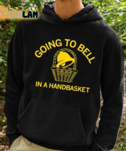 Going To Bell In A Handbasket Shirt 2 1