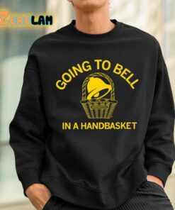 Going To Bell In A Handbasket Shirt 3 1