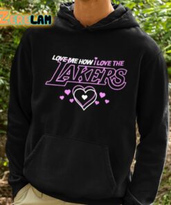 Golden Knight Love Me How I Love The Lakers Shirt 2 1