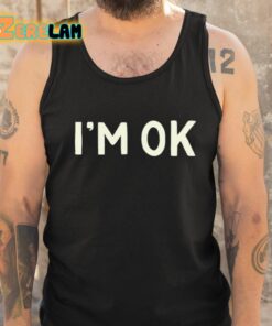 Gotfunny Im Ok Lahoma Shirt 6 1