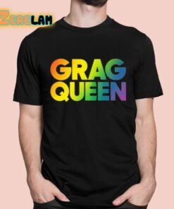 Grag Queen Rainbow Shirt