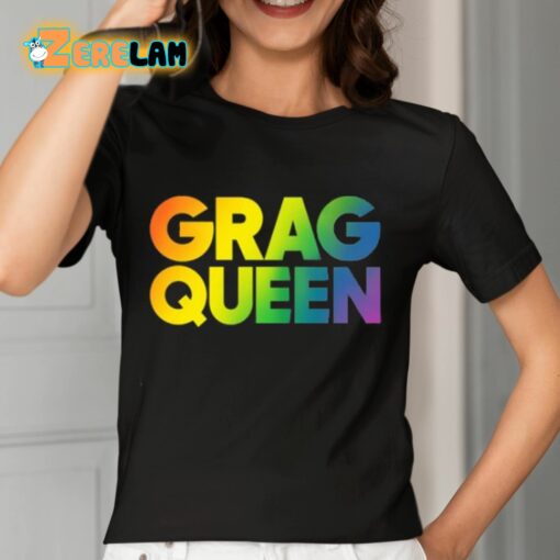 Grag Queen Rainbow Shirt