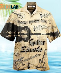 Guitar Speaks Love It Hawaiian Shirt