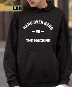 Hang Over Gang Hog Vs The Machine Shirt 9 1