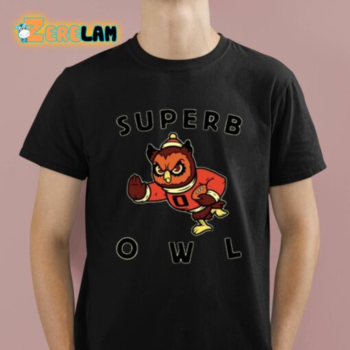 Harebraineddesign Superb Owl Shirt