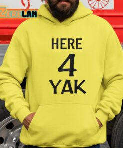 Here 4 Yak Shirt