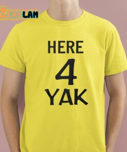 Here 4 Yak Shirt 3 1