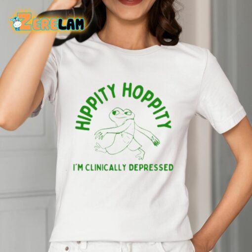 Hippity Hoppity I’m Clinically Depressed Shirt