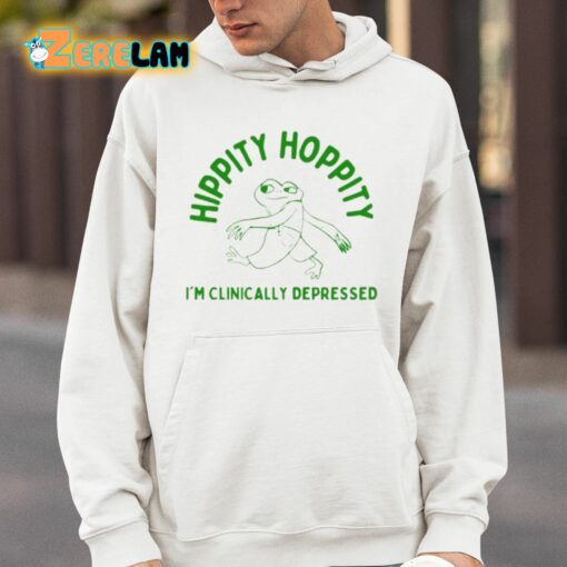 Hippity Hoppity I’m Clinically Depressed Shirt