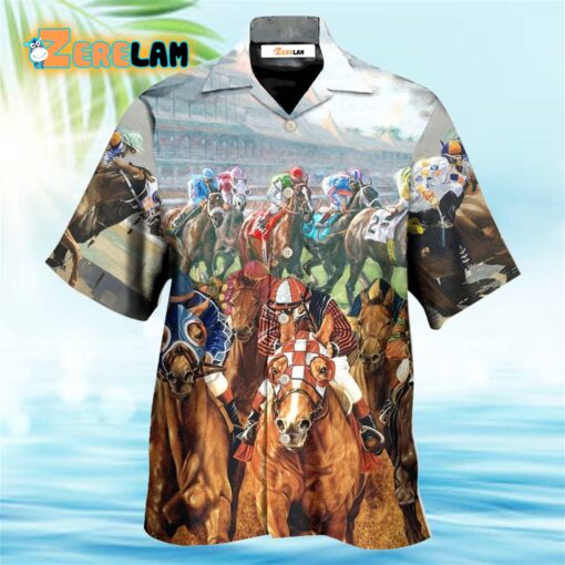 Horse Racing You Have The Best Seat Hawaiian Shirt