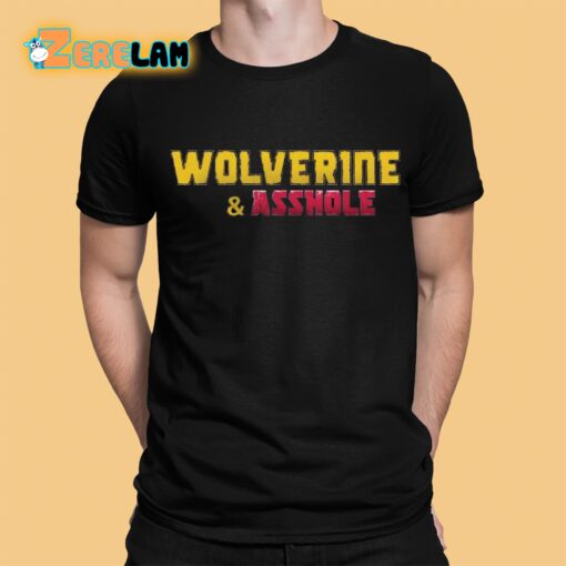 Hugh Jackman Wolvesville Asshole Shirt