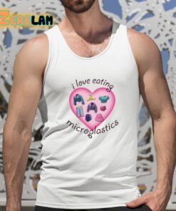 I Love Eating Microplastics Shirt 15 1