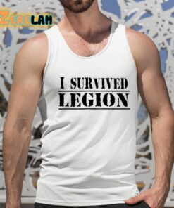 I Survived Legion Shirt 15 1