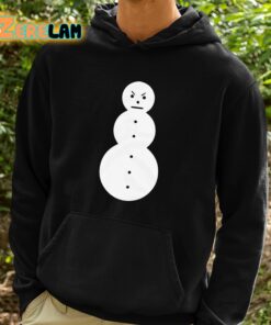 Jeezy Snowman Angry Shirt 2 1