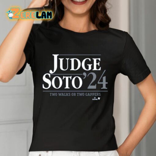 Judge Soto ’24 Two Walks Or Two Gappers Shirt