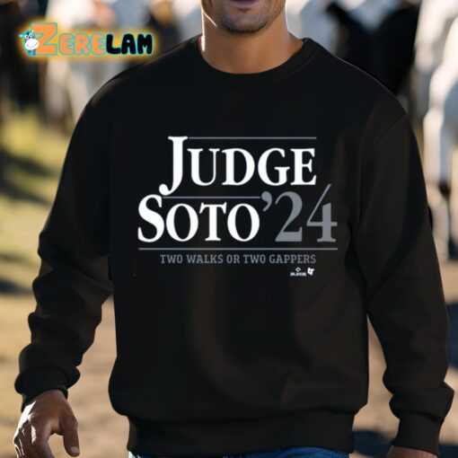 Judge Soto ’24 Two Walks Or Two Gappers Shirt