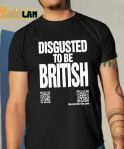 Katharine Hamnett Disgusted To Be British Shirt