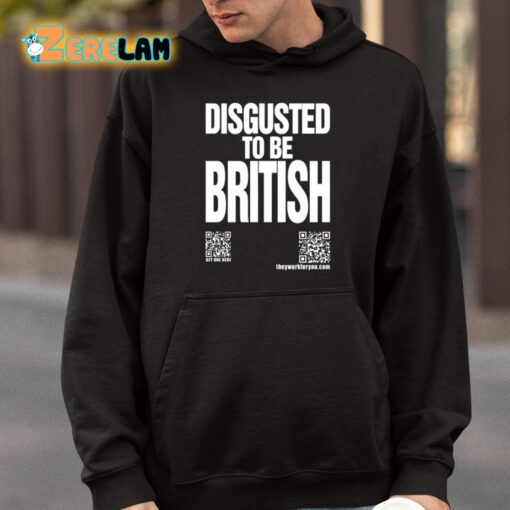 Katharine Hamnett Disgusted To Be British Shirt