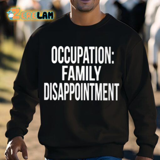 Kiyana Occupation Family Disappointment Shirt