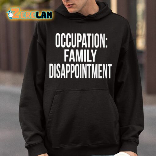 Kiyana Occupation Family Disappointment Shirt