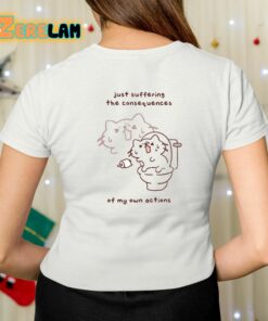 Lactose Intolerant Gang Just Suffering The Consequences Of My Own Actions Shirt 7 1